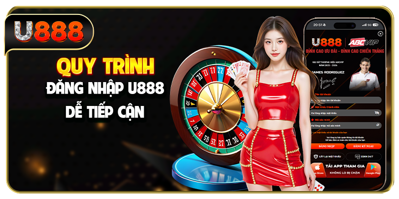 Quy trình đăng nhập U888 dễ tiếp cận